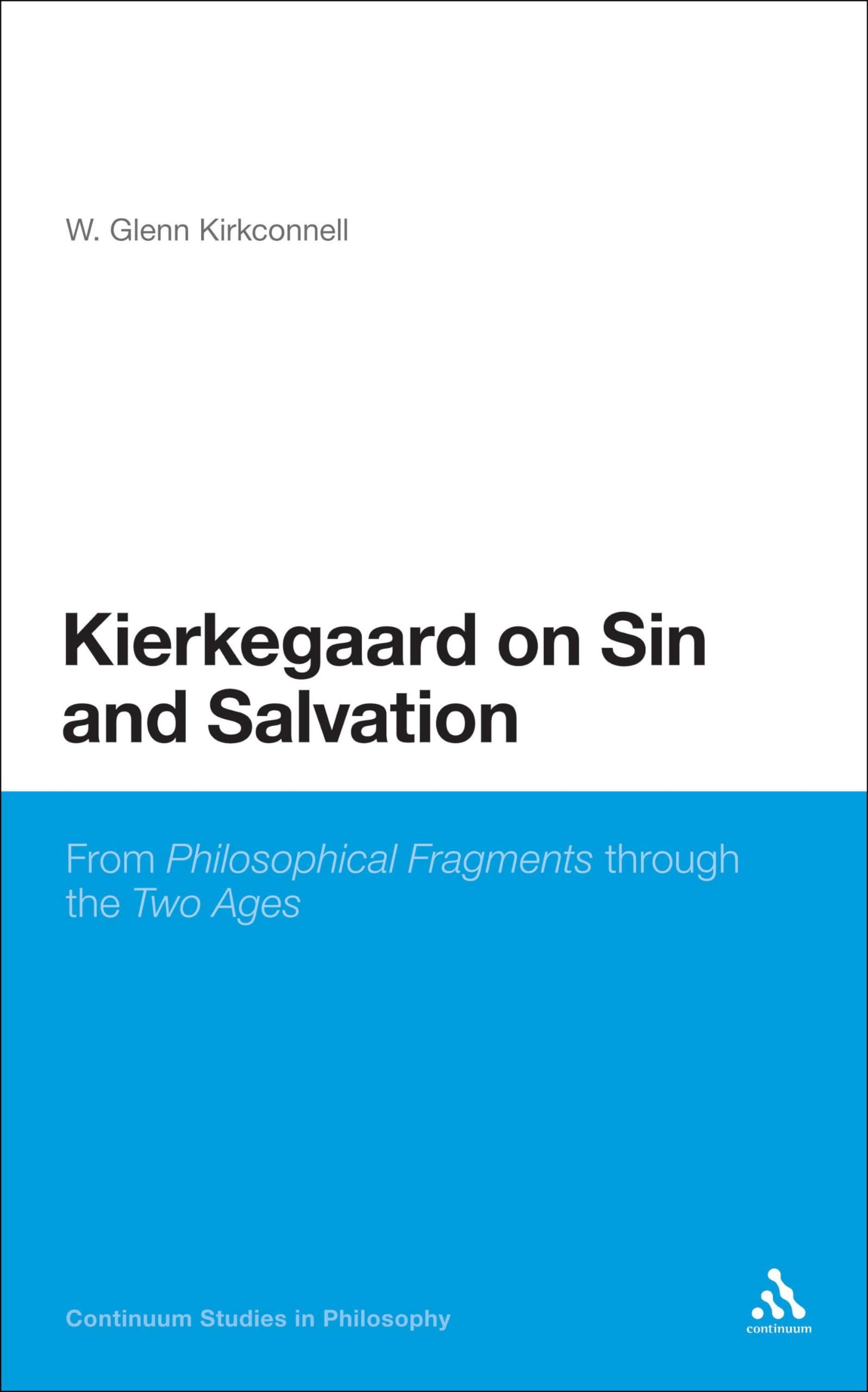 Kierkegaard on Sin and Salvation Philosophy