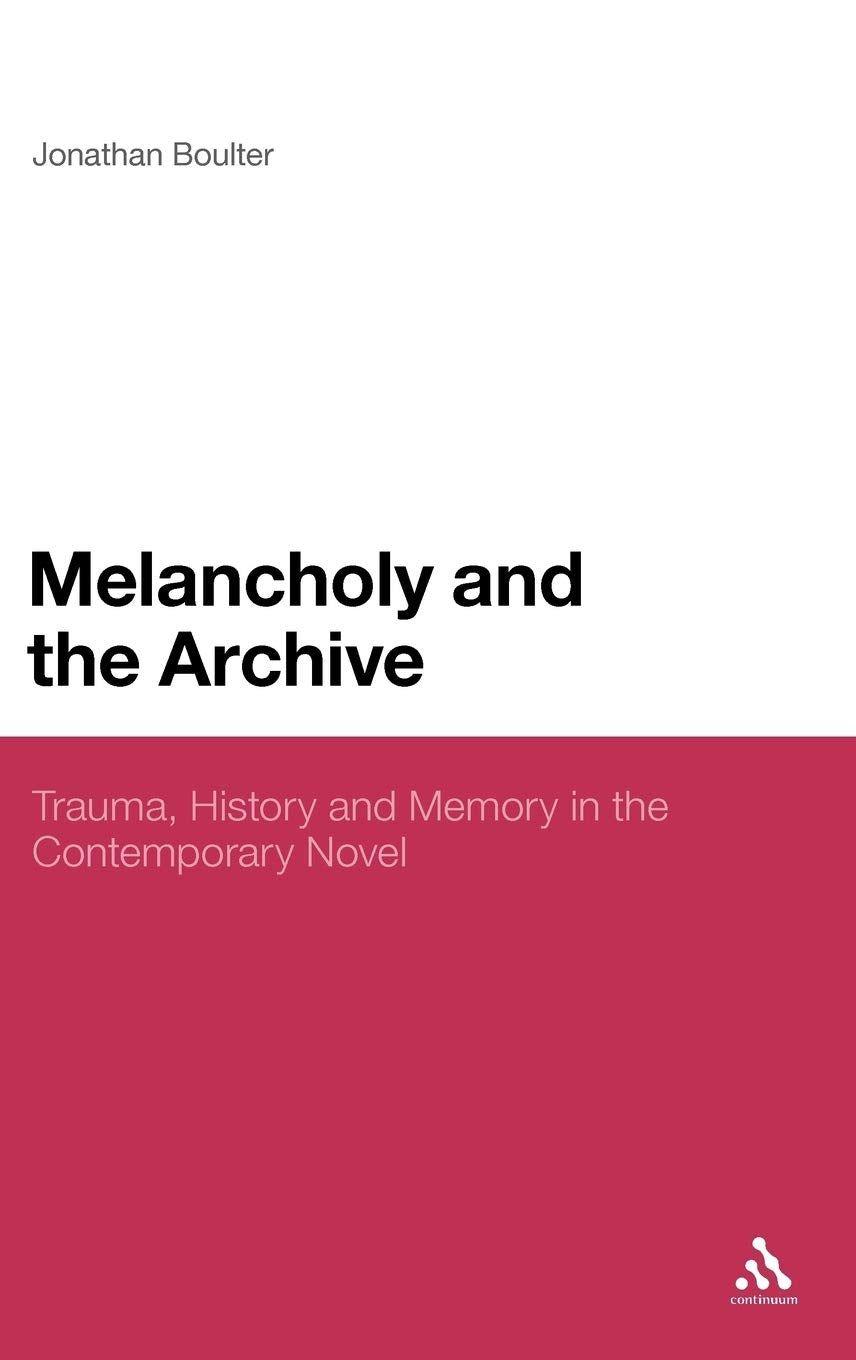 Product Image: Melancholy and the Archive