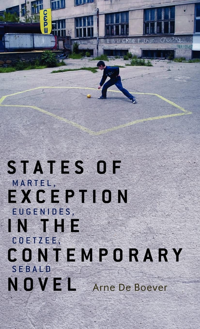 States of Exception in the Contemporary Novel Contemporary literature