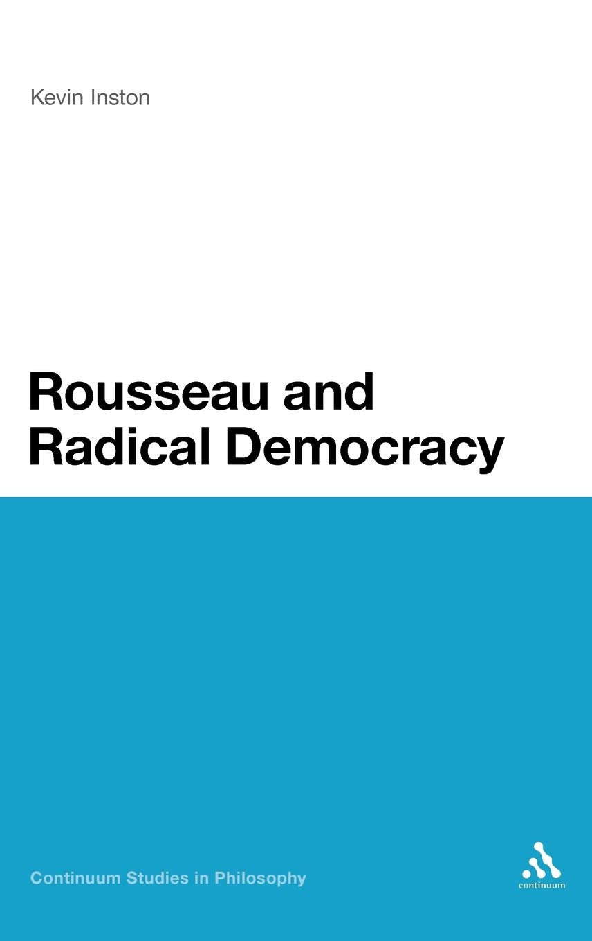 Rousseau and Radical Democracy Philosophy