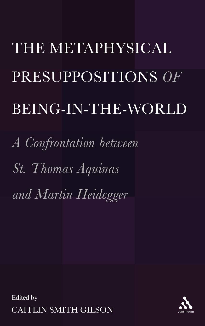 The Metaphysical Presuppositions of Being-In-The-World Philosophy