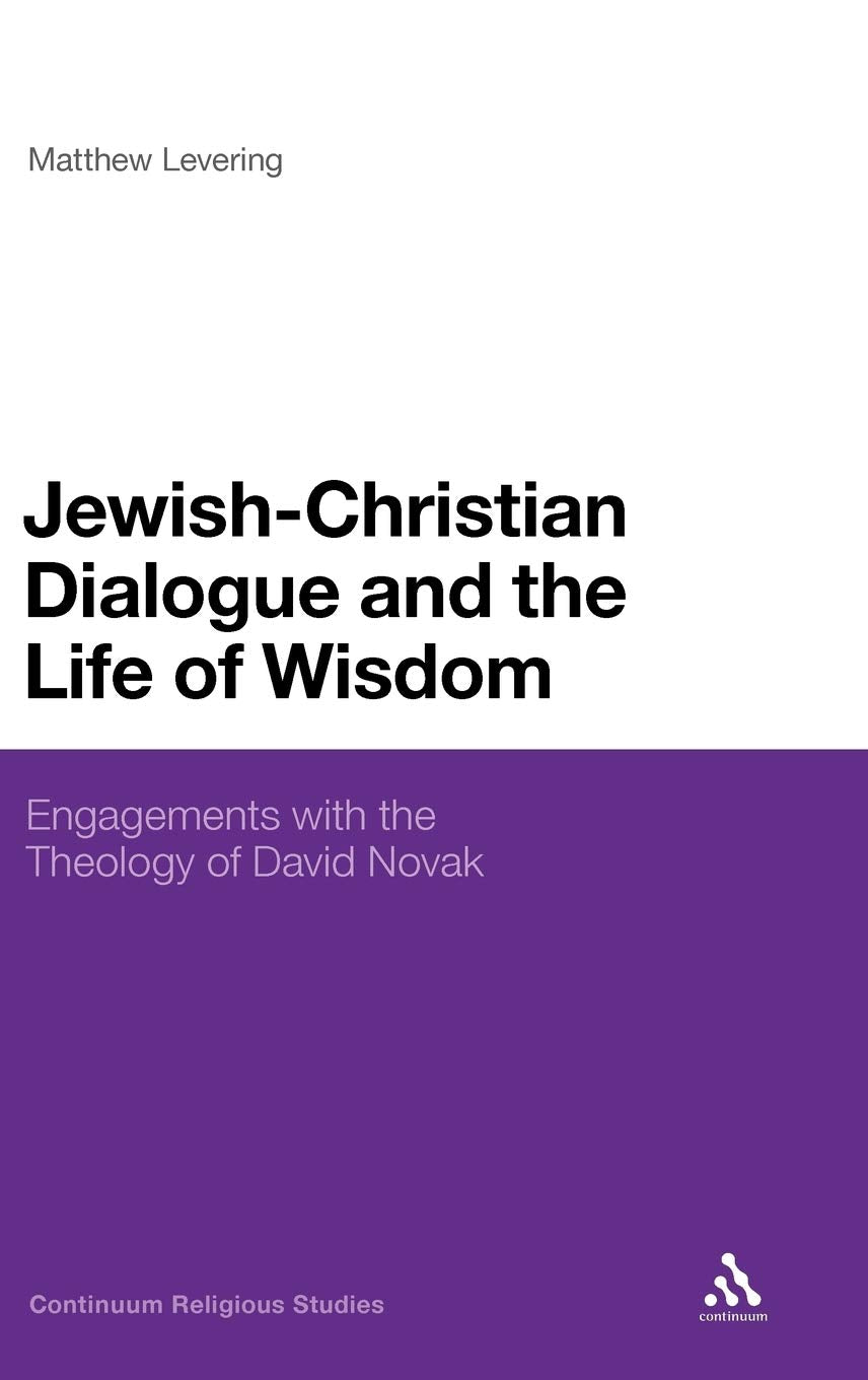 Jewish-Christian Dialogue and the Life of Wisdom Religion & Esotericism