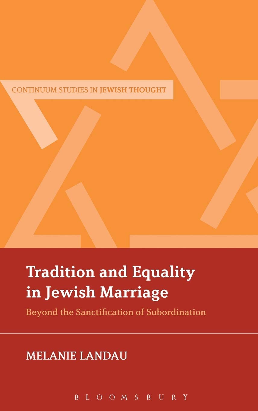 Tradition and Equality in Jewish Marriage Law