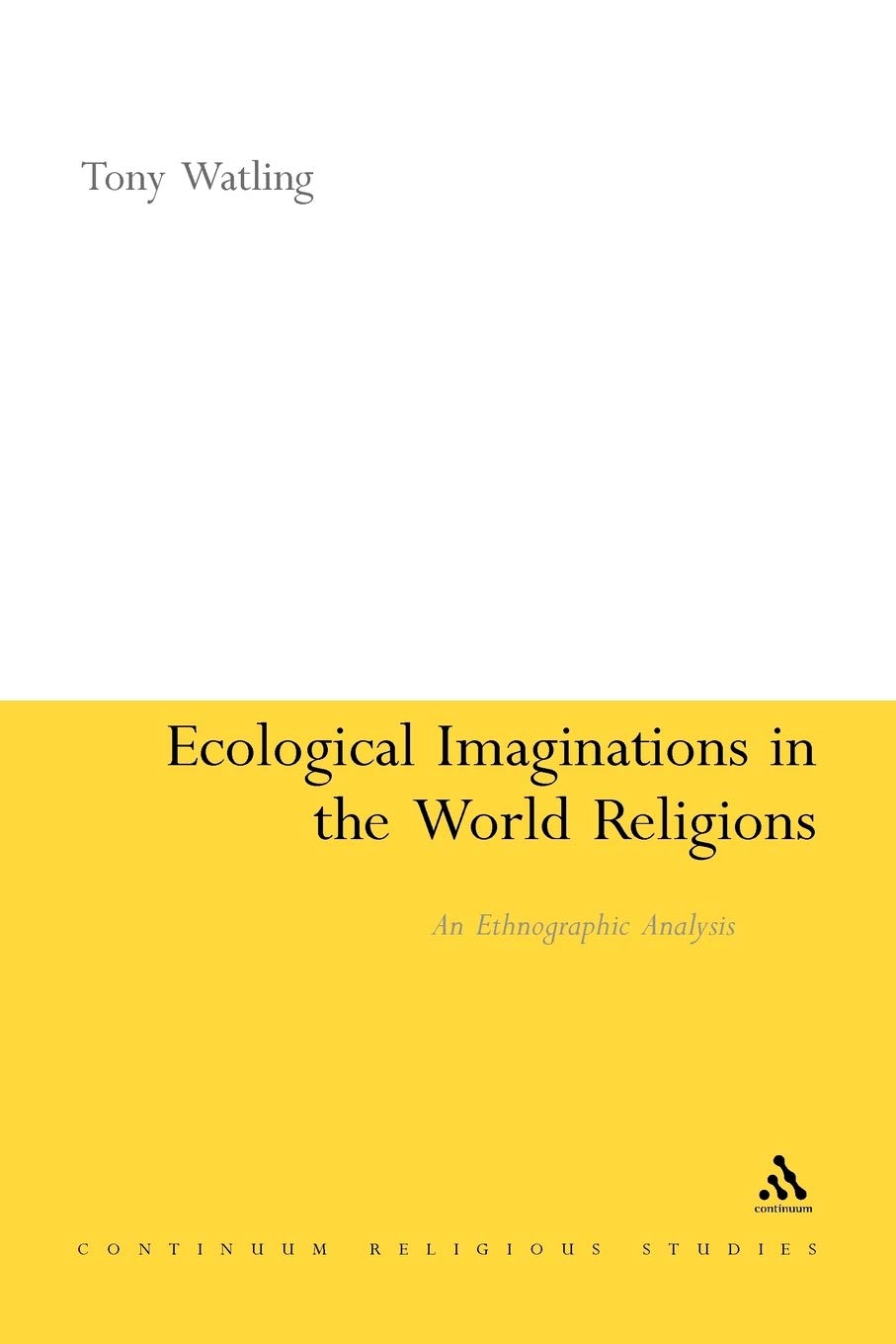 Ecological Imaginations in the World Religions Religion & Esotericism
