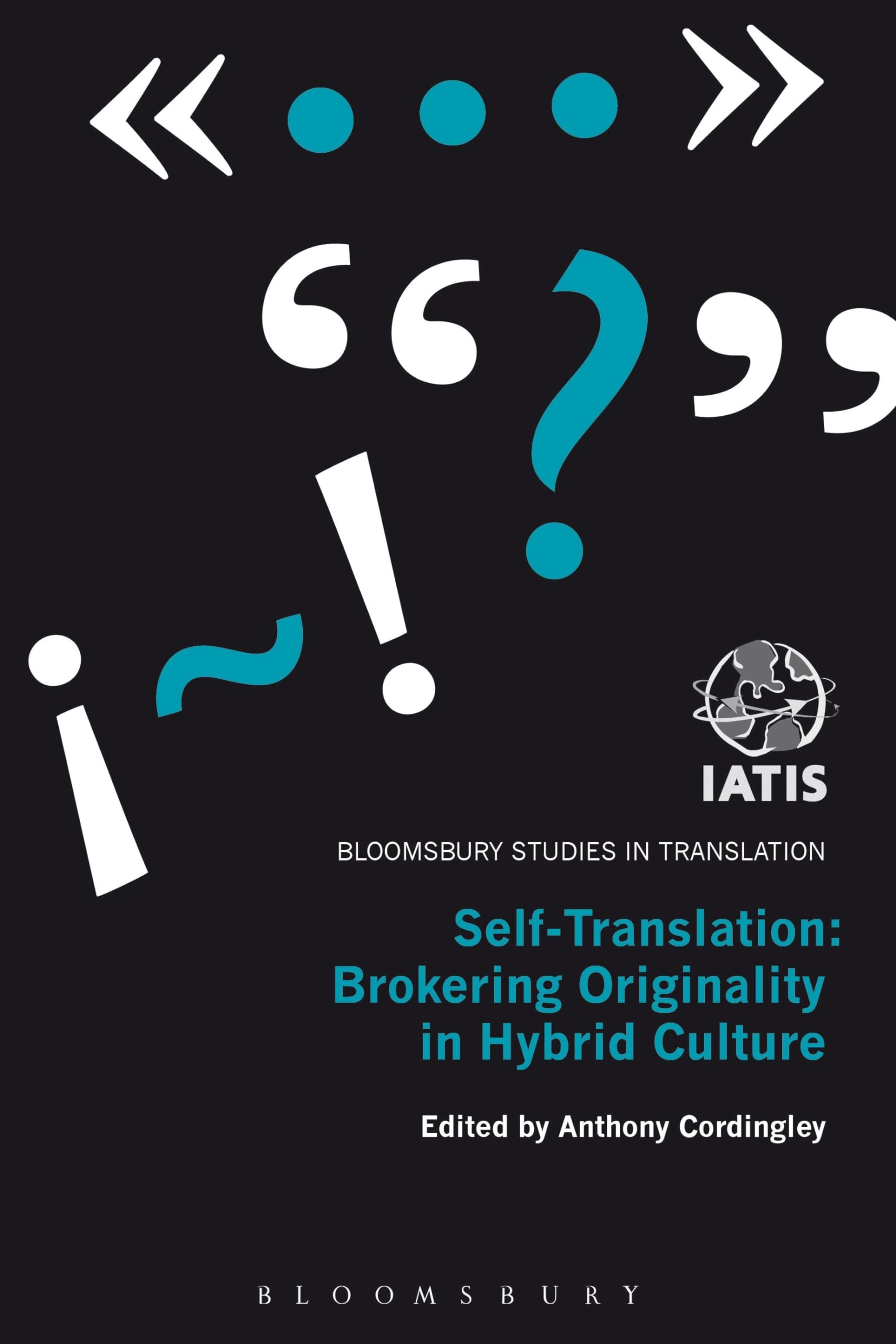 Self-Translation: Brokering Originality in Hybrid Culture book