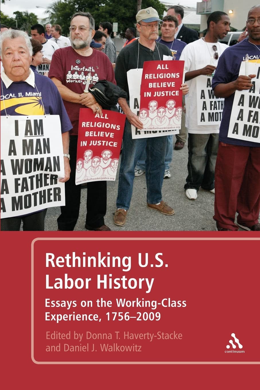 Rethinking U.S. Labor History: Essays on the Working-Class Experience, 1756-2009 Social Sciences
