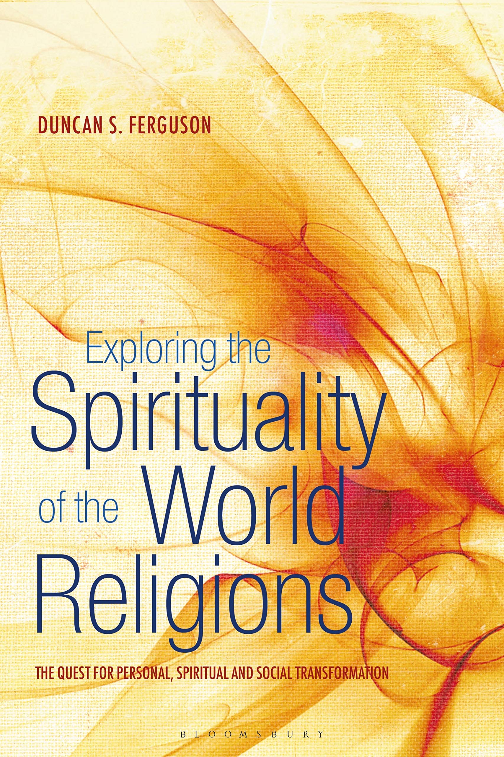 Exploring the Spirituality of the World Religions Philosophy