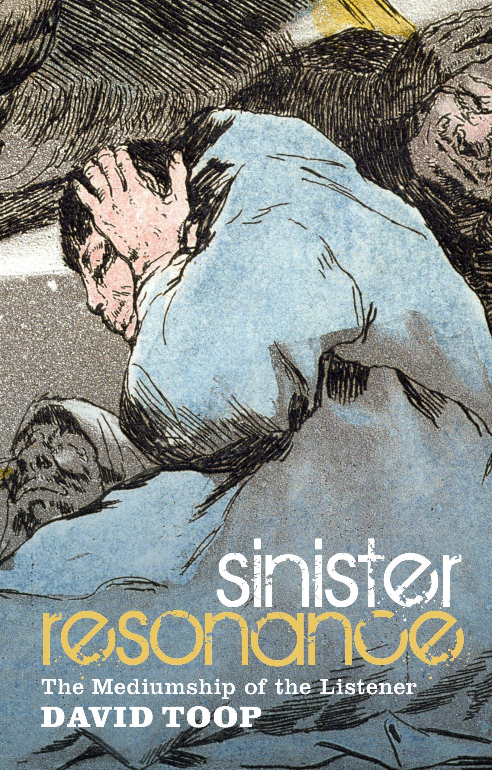Sinister Resonance: The Mediumship of the Listener book