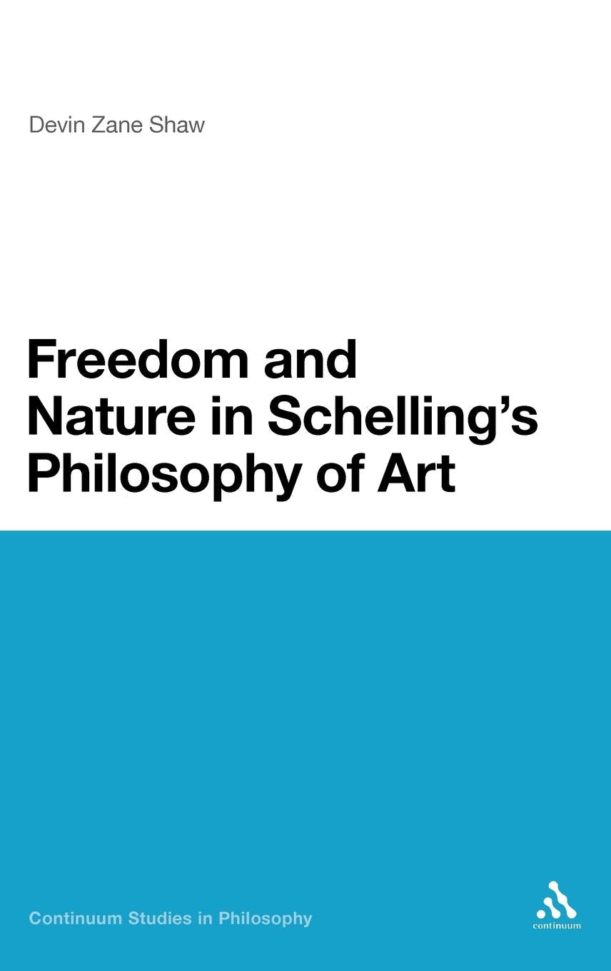 Freedom and Nature in Schelling's Philosophy of Art Philosophy