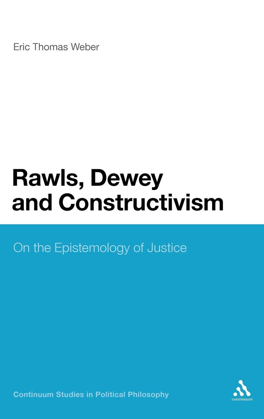 Rawls, Dewey, and Constructivism Philosophy