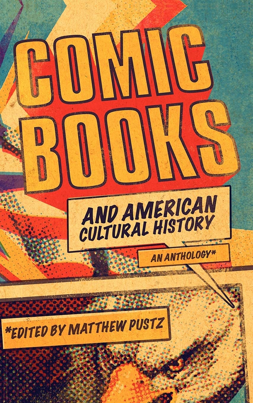 Comic Books and American Cultural History Contemporary literature