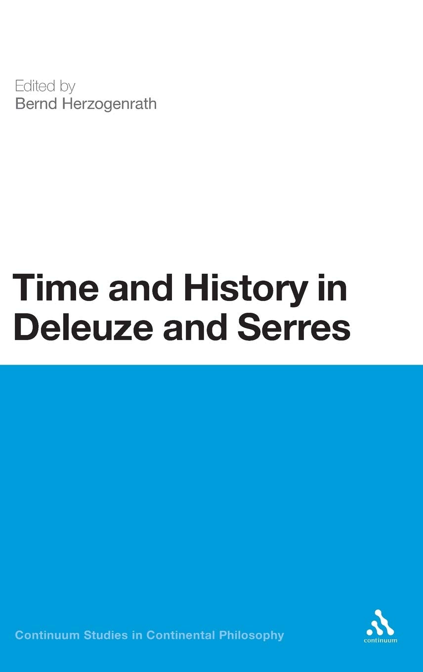 Time and History in Deleuze and Serres Philosophy