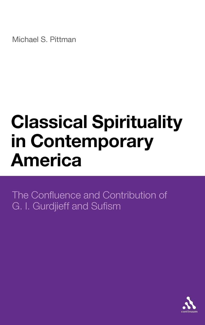 Classical Spirituality in Contemporary America Religion & Esotericism