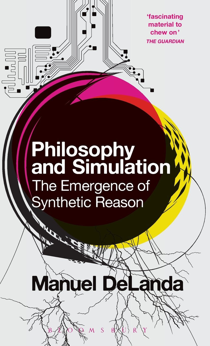 Philosophy and Simulation: The Emergence of Synthetic Reason Philosophy