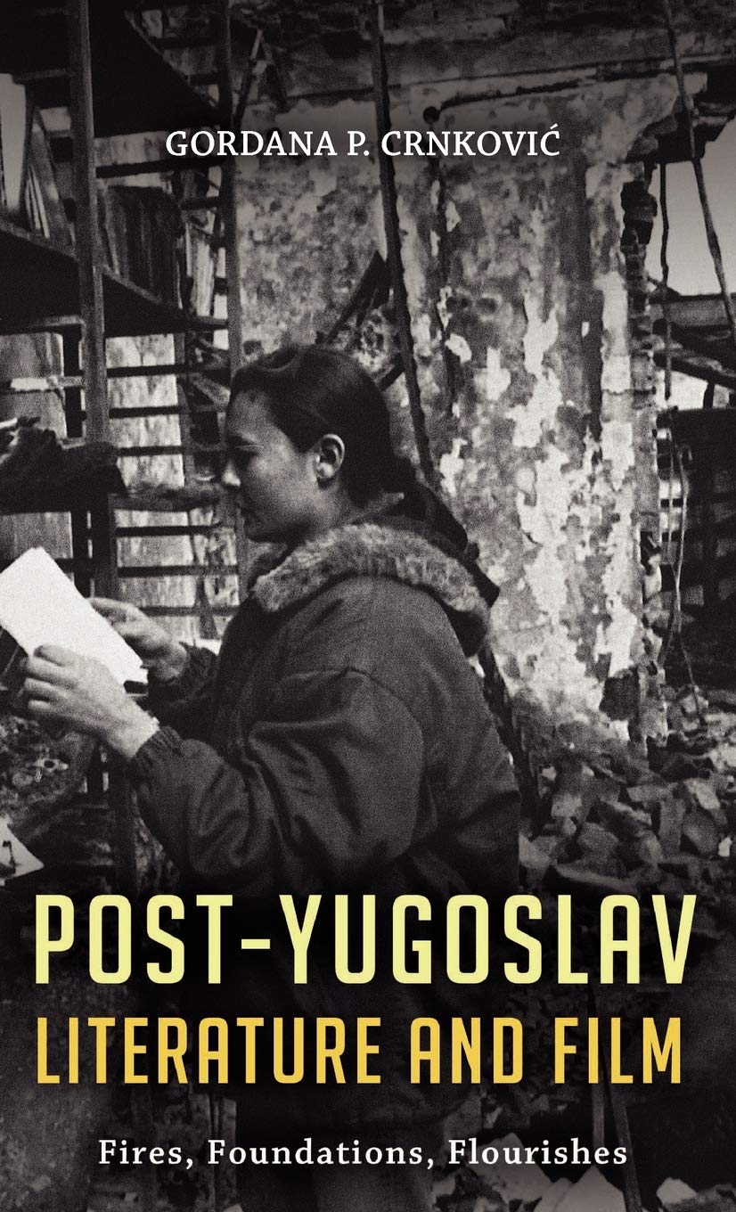 Post-Yugoslav Literature and Film Contemporary literature