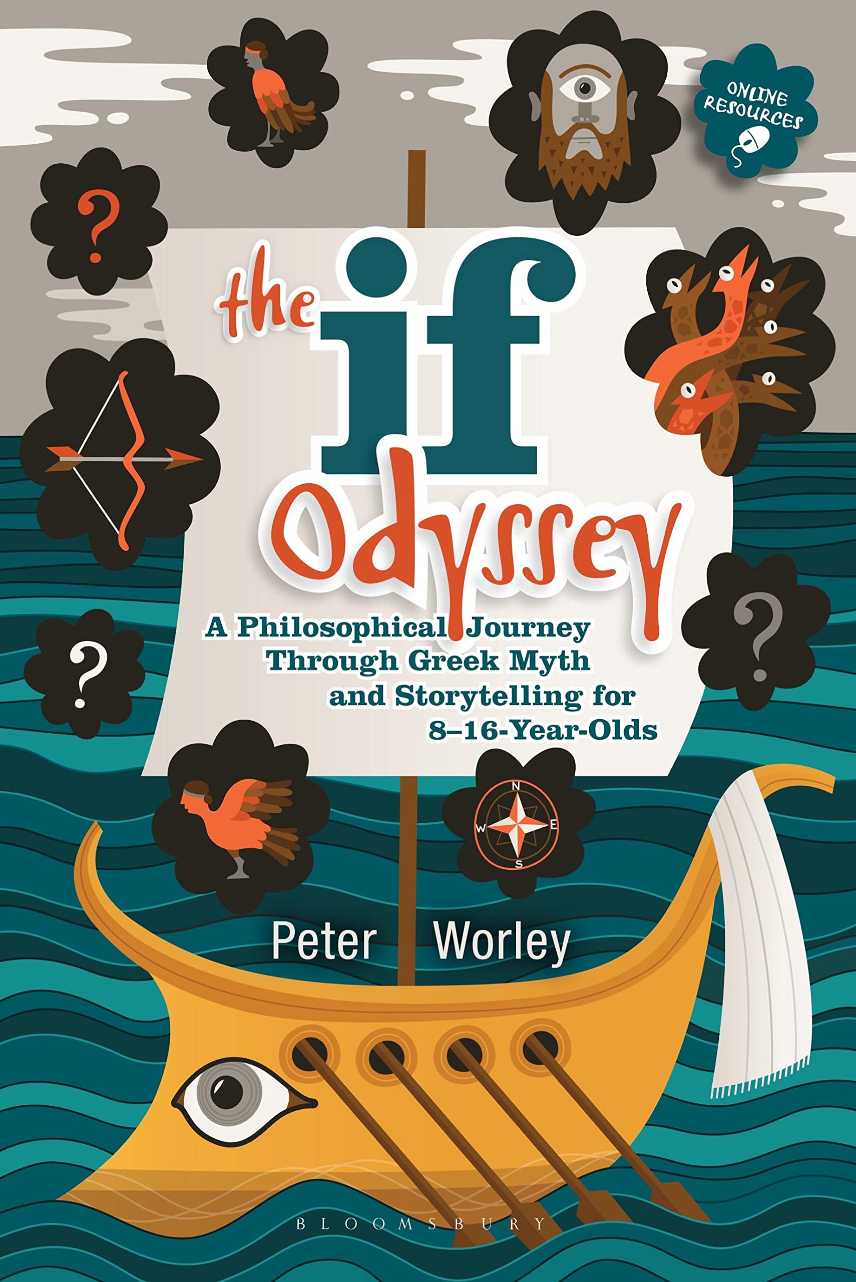 The If Odyssey: A Philosophical Journey Through Greek Myth and Storytelling for 8 - 16-Year-Olds book