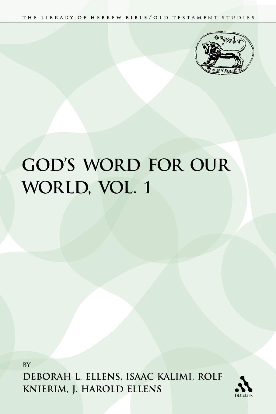 God's Word for Our World, Vol. 1 Religion & Esotericism