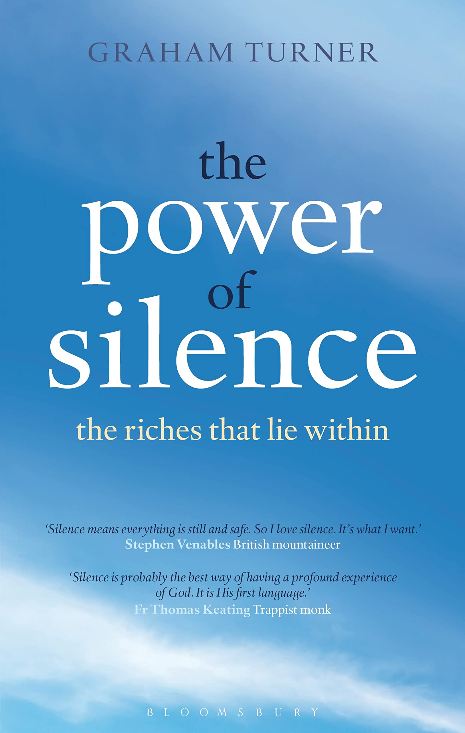 The Power of Silence: The Riches That Lie Within Essays & Short Stories