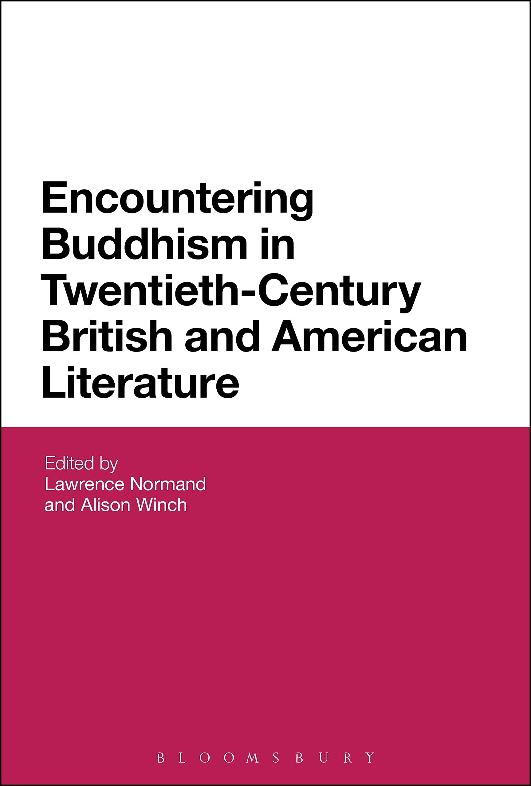Encountering Buddhism in Twentieth-Century British and American Literature Contemporary literature