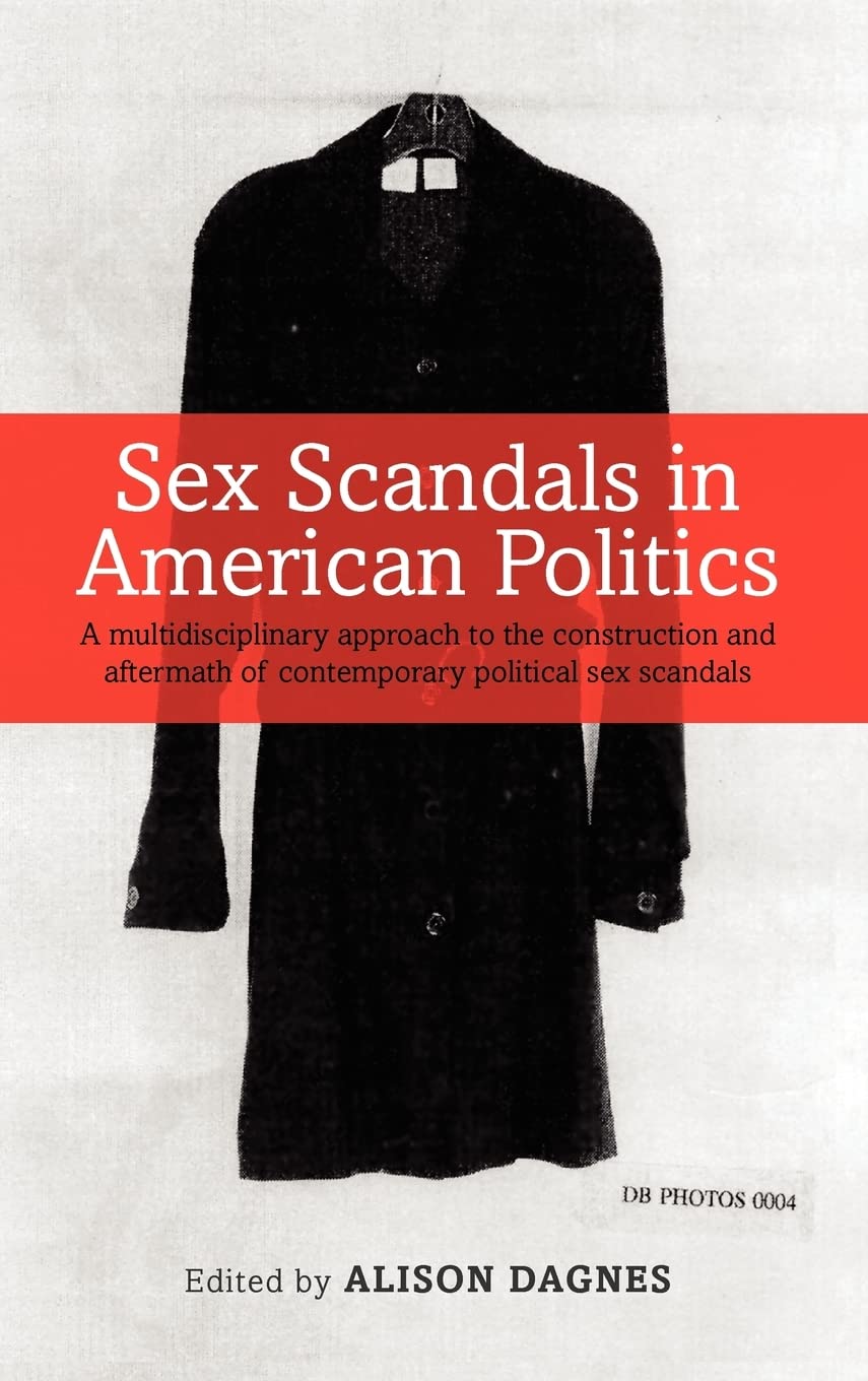 Sex Scandals in American Politics Law