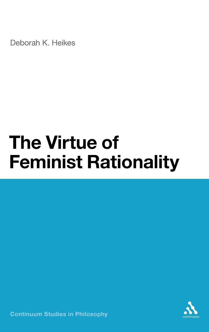 The Virtue of Feminist Rationality Philosophy