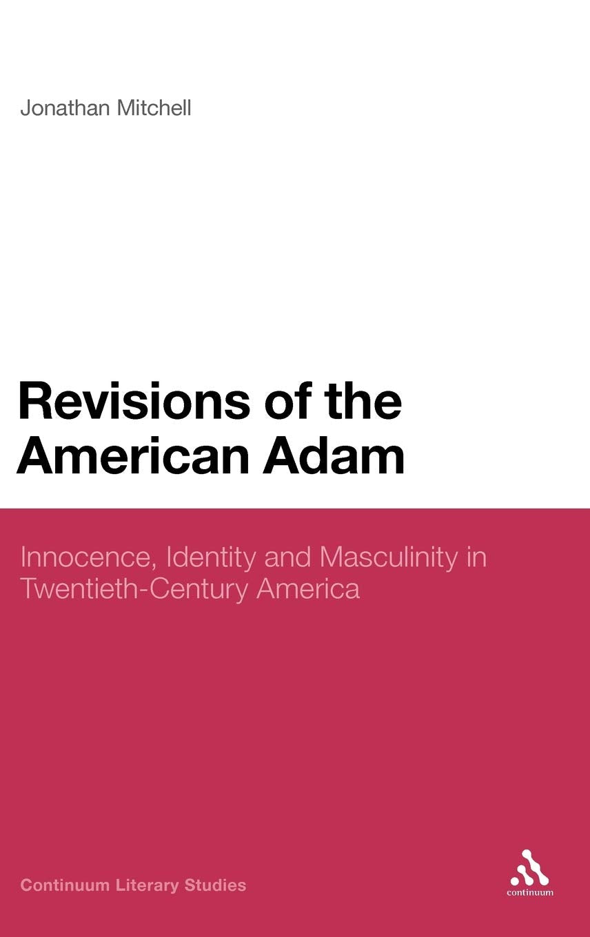 Revisions of the American Adam Contemporary literature