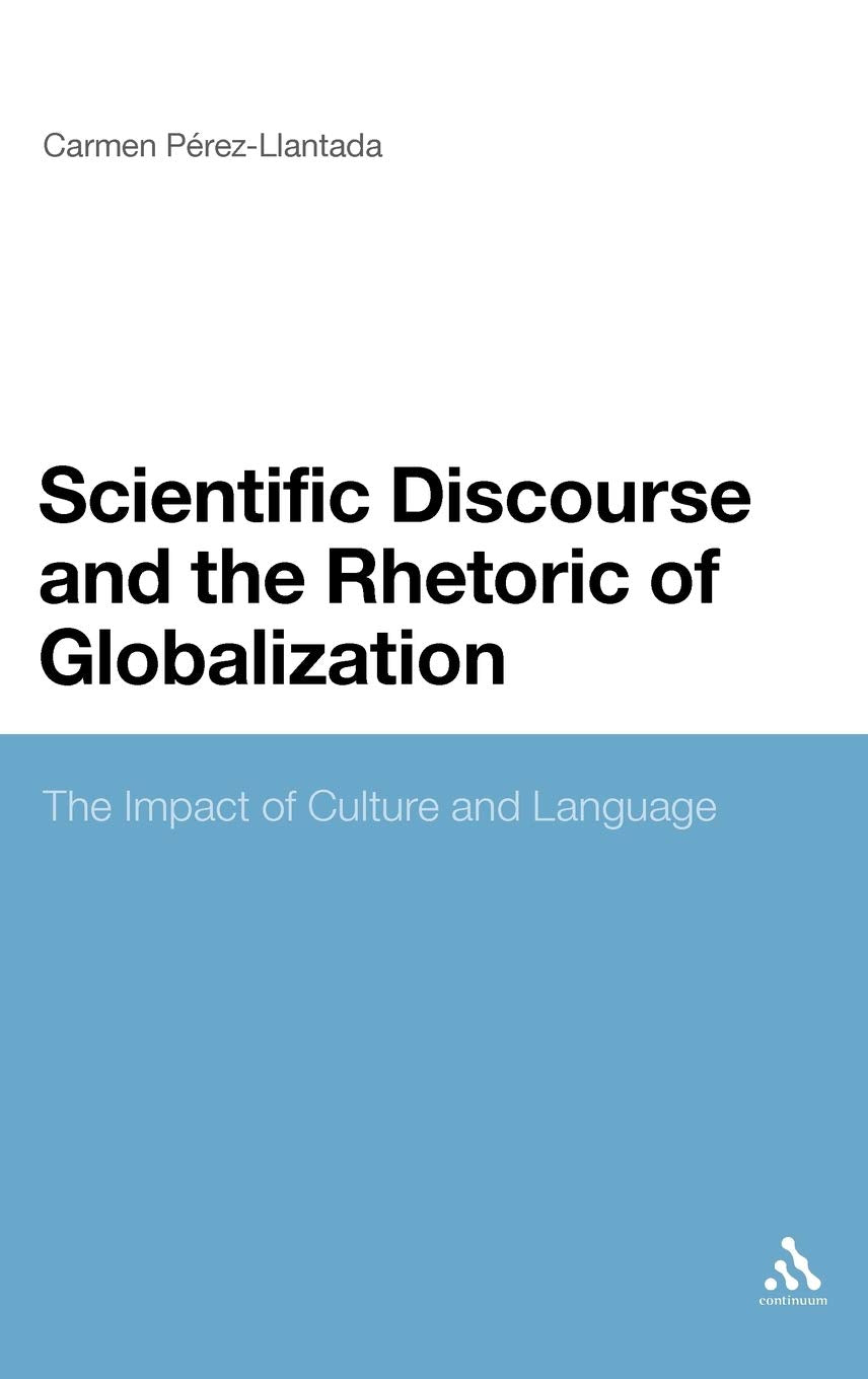 Scientific Discourse and the Rhetoric of Globalization Philosophy