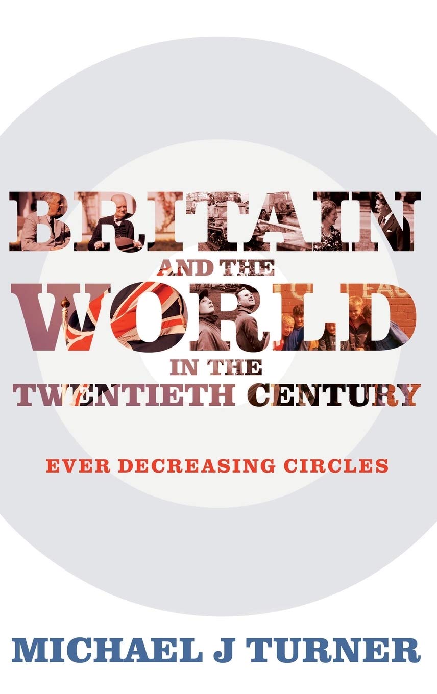 Britain and the World in the Twentieth Century Social Sciences