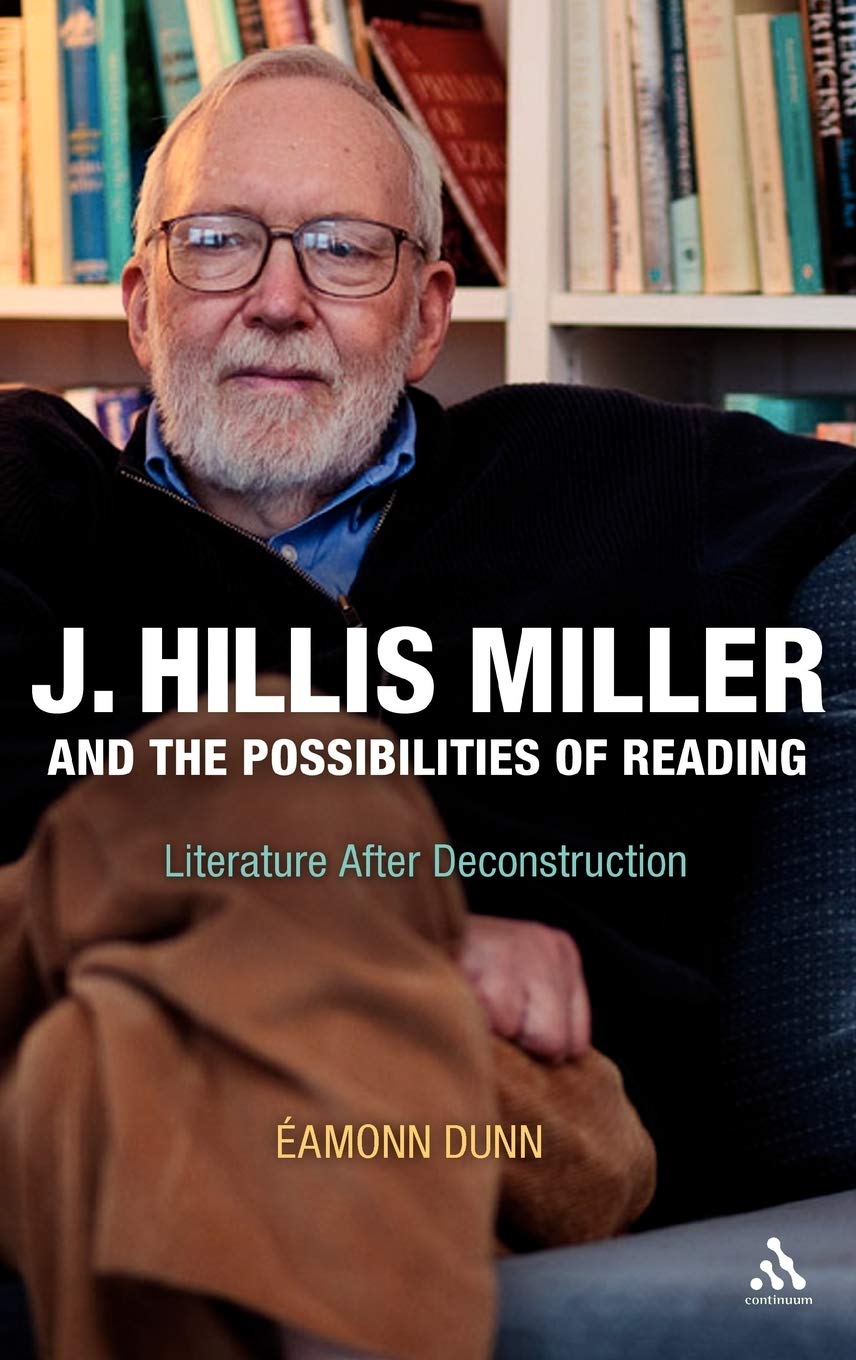 J. Hillis Miller and the Possibilities of Reading Contemporary literature