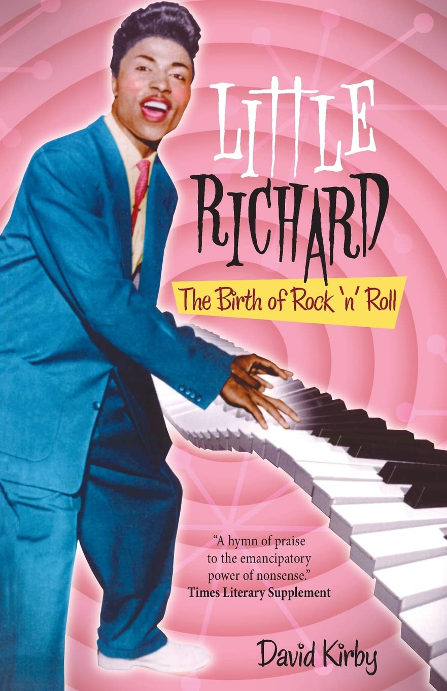 Little Richard: The Birth of Rock 'n' Roll book