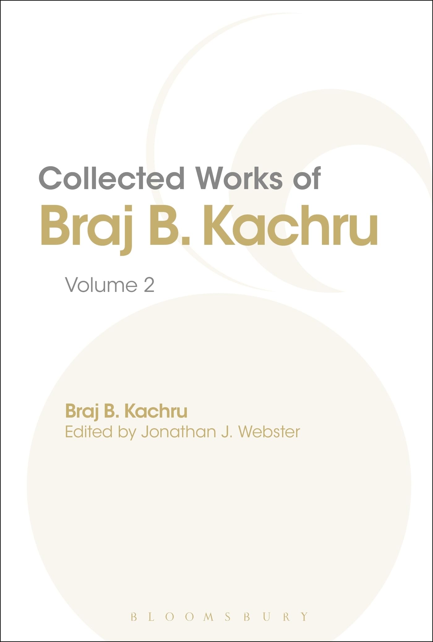 Collected Works of Braj B. Kachru: Volume 2 Social Sciences
