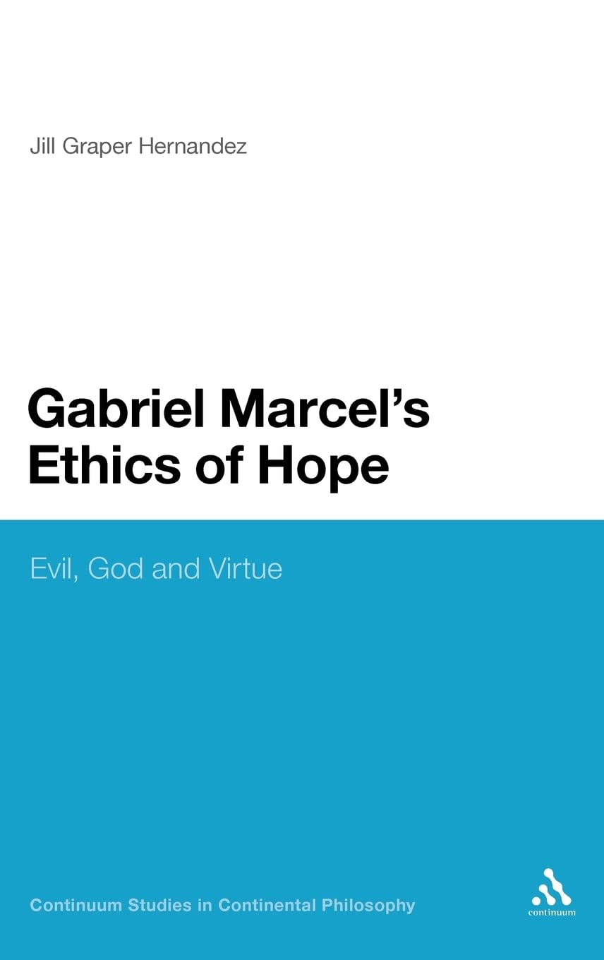 Gabriel Marcel's Ethics of Hope Philosophy
