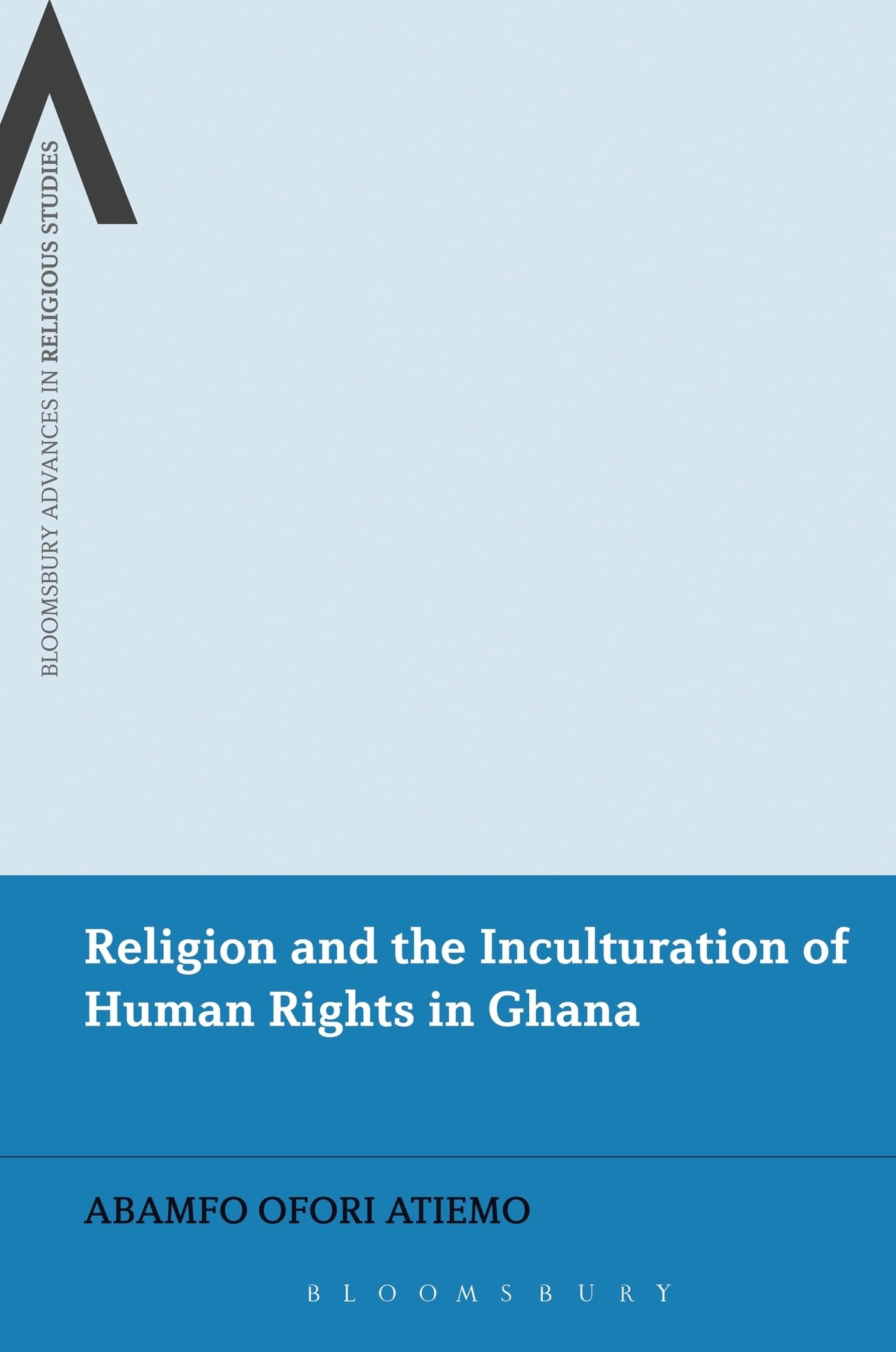 Religion and the Inculturation of Human Rights in Ghana Law