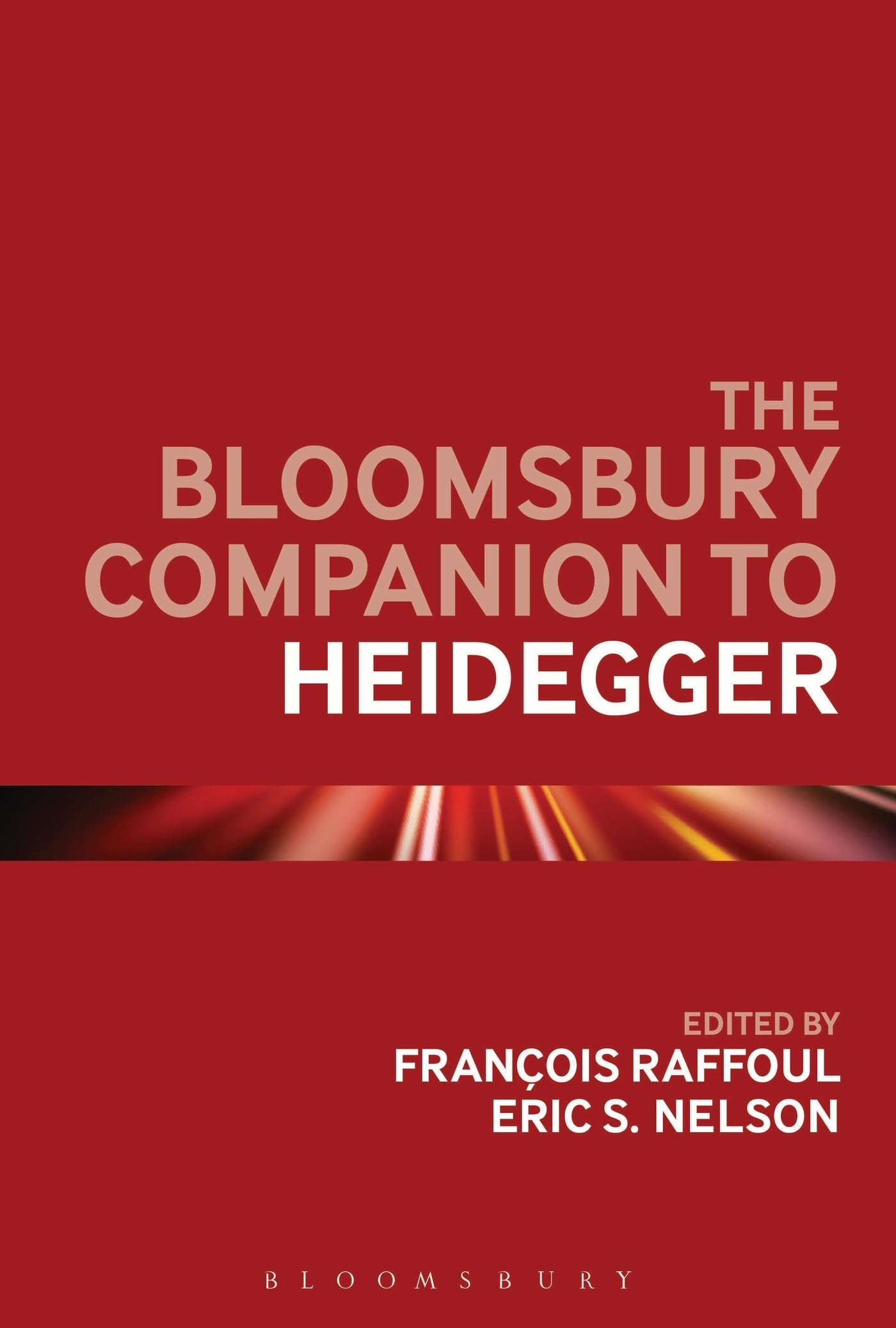 The Bloomsbury Companion to Heidegger Philosophy