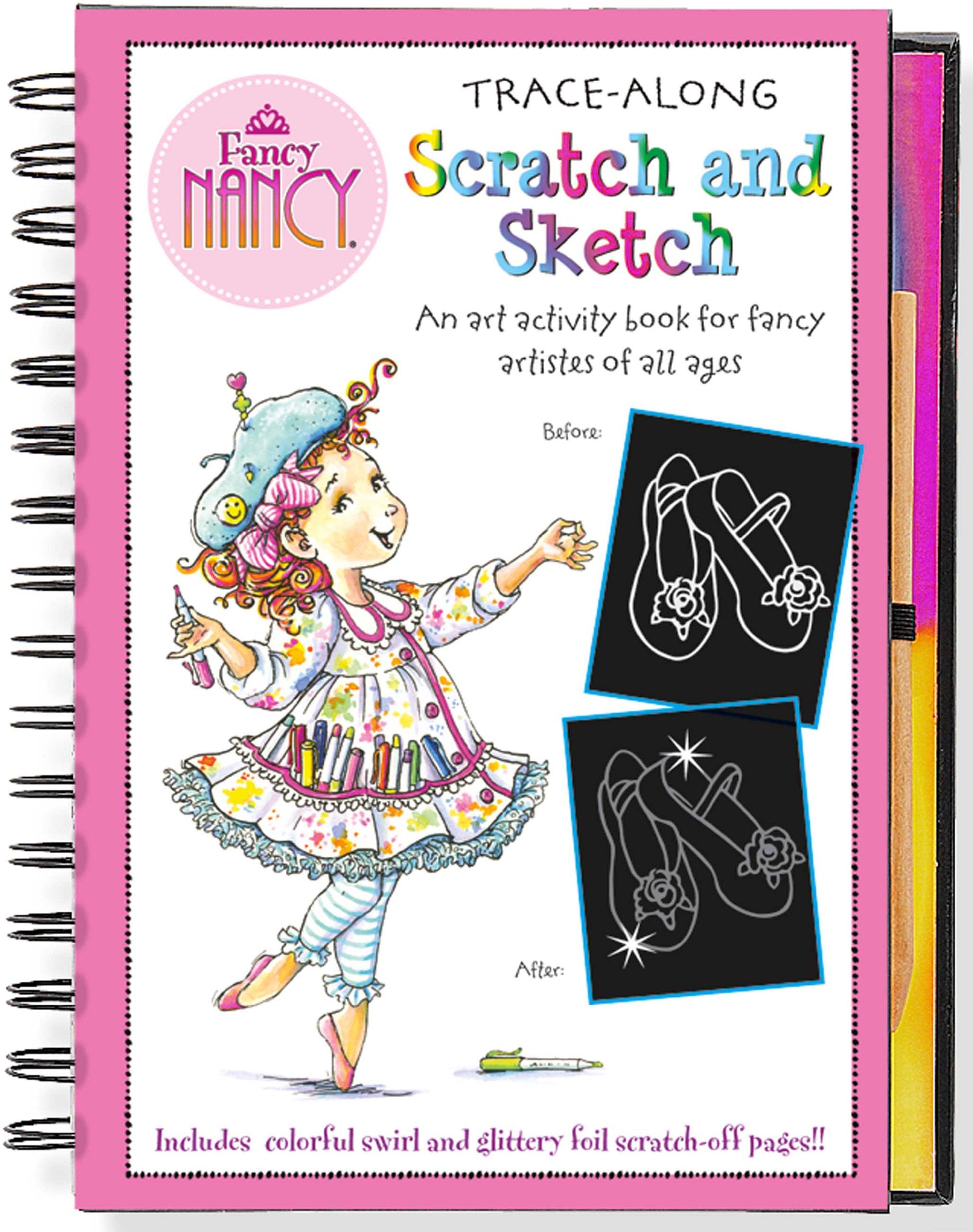 Fancy Nancy Scratch & Sketch: An Art Activity Book for Fancy Artistes of All Ages: For Fancy Artists of All Ages Non-fiction