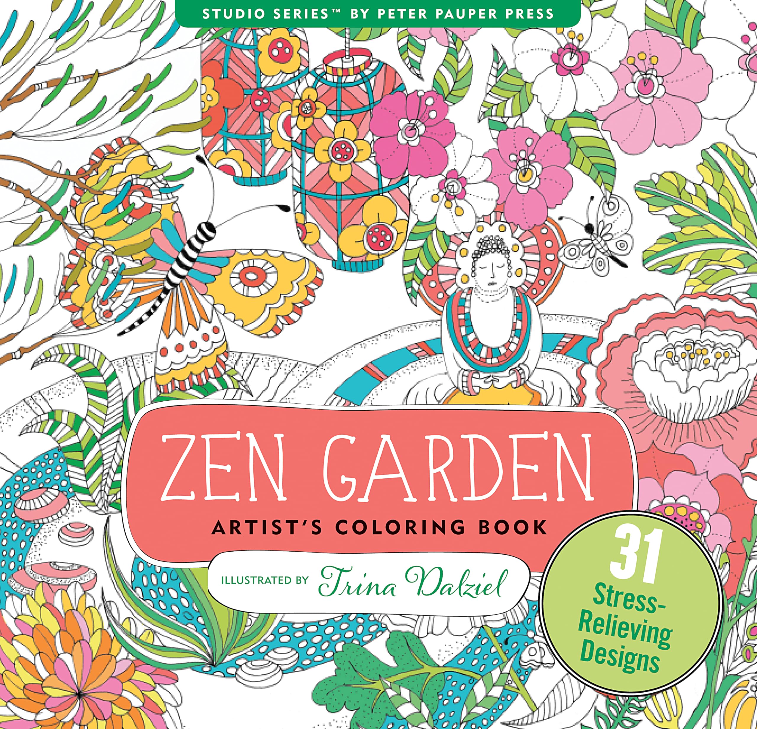 Zen Garden Adult Coloring Book (31 Stress-Relieving Designs) (Artists' Coloring Books) Film, Art & Culture