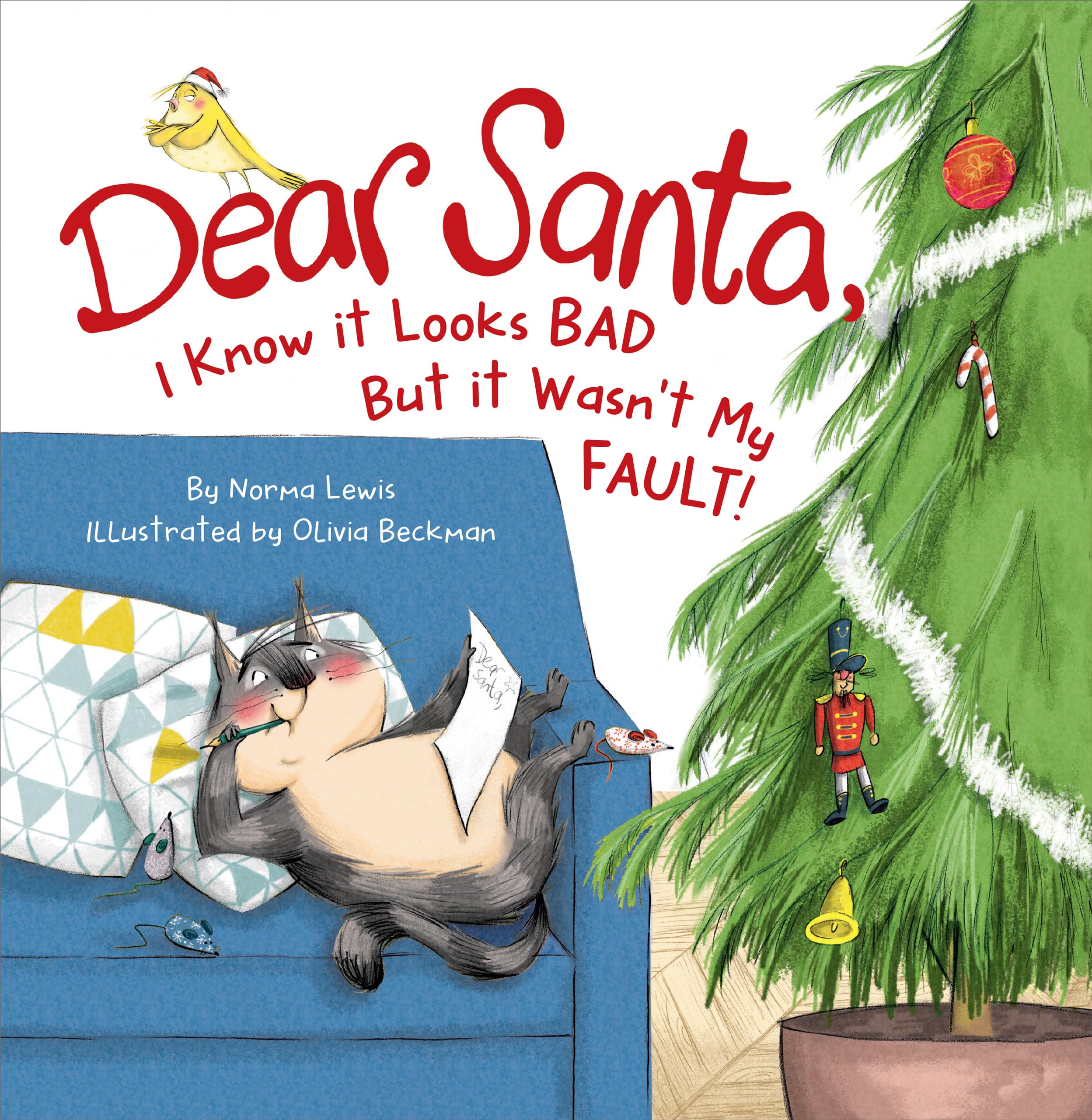 Dear Santa, I Know It Looks Bad but It Wasnt My Fault! book