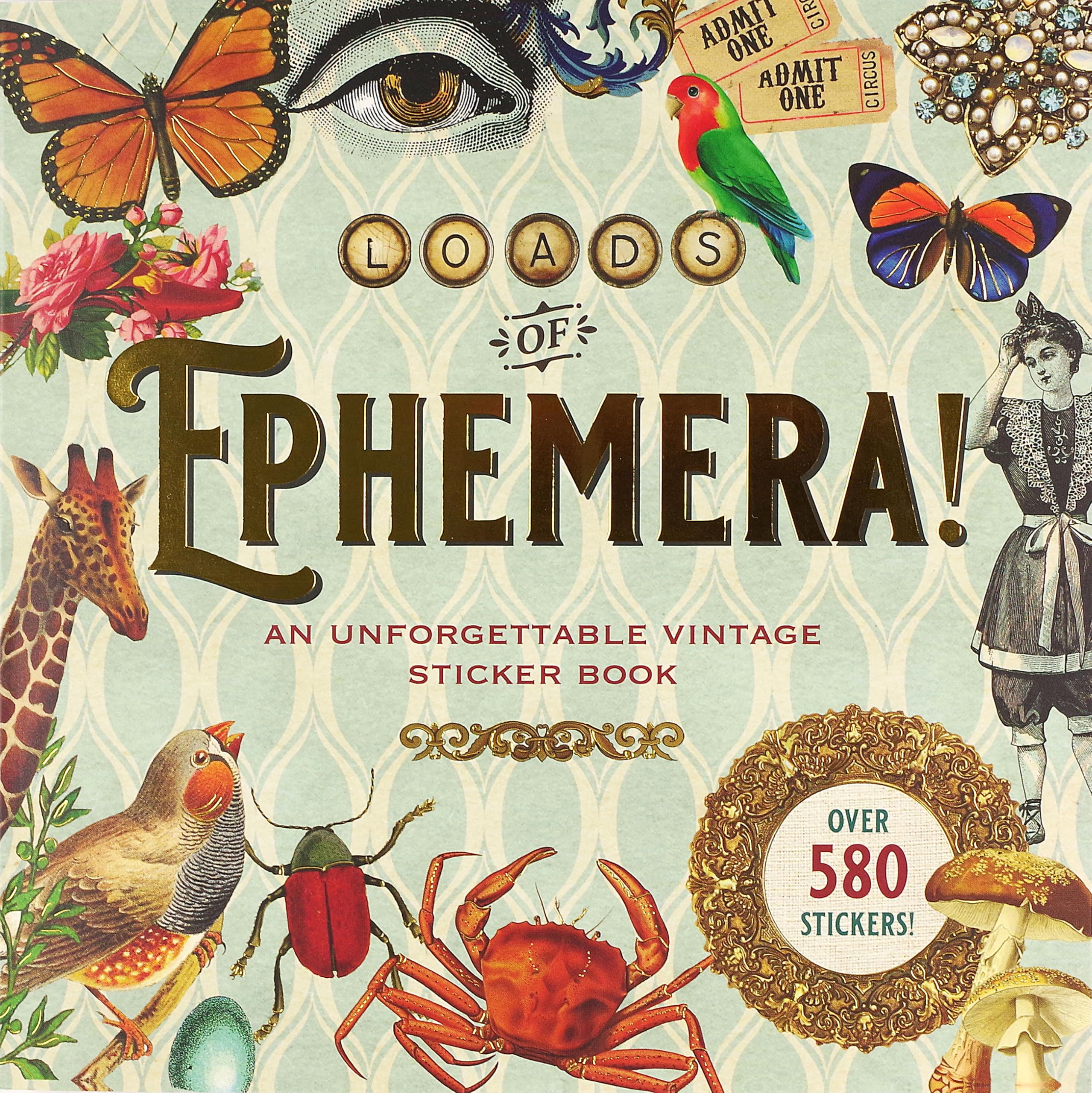 Loads of Ephemera! An Unforgettable Vintage Sticker Book (Over 580 stickers!) book