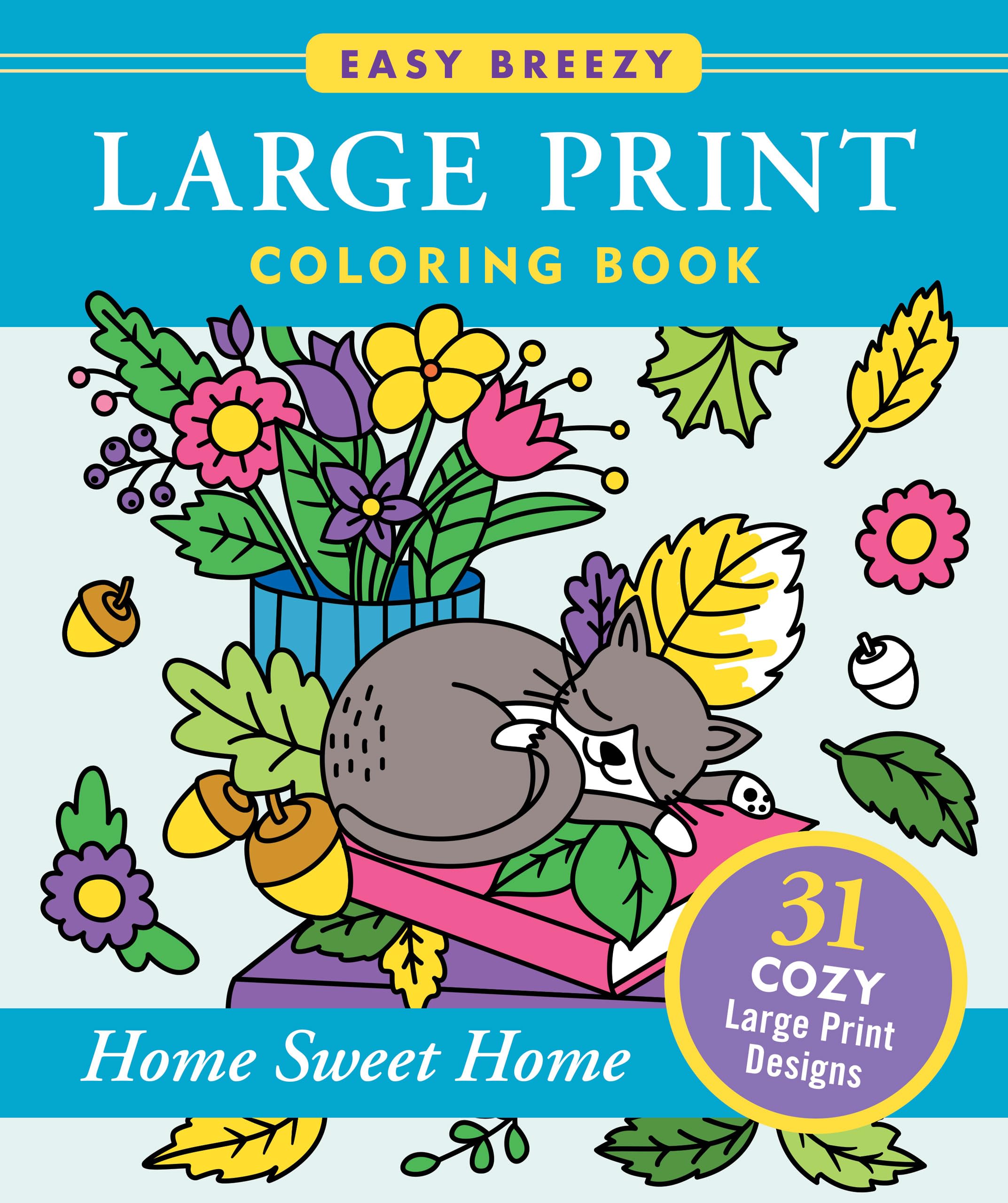 Large Print Coloring Book - Home Sweet Home - 50 Big and Simple Designs Hobbies & Crafts