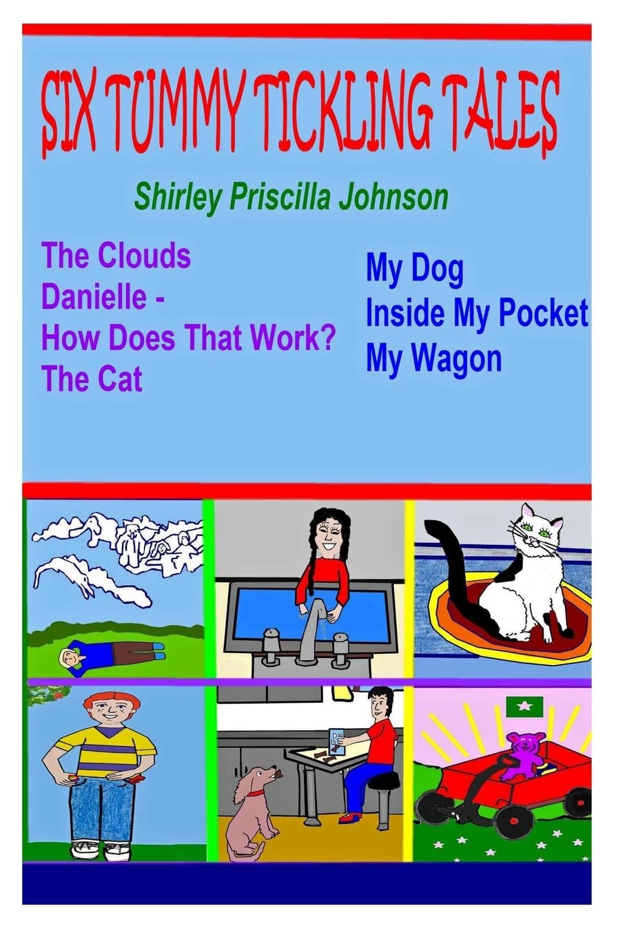 Six Tummy Tickling Tales! Novels & Short Stories