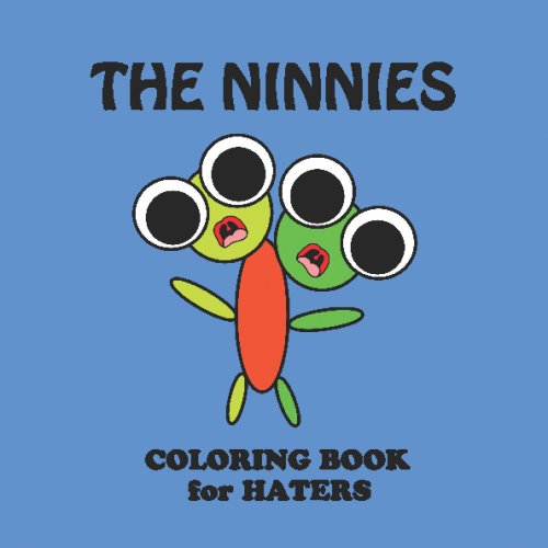 The Ninnies Coloring Book for Haters Adult Coloring Book Hobbies & Crafts