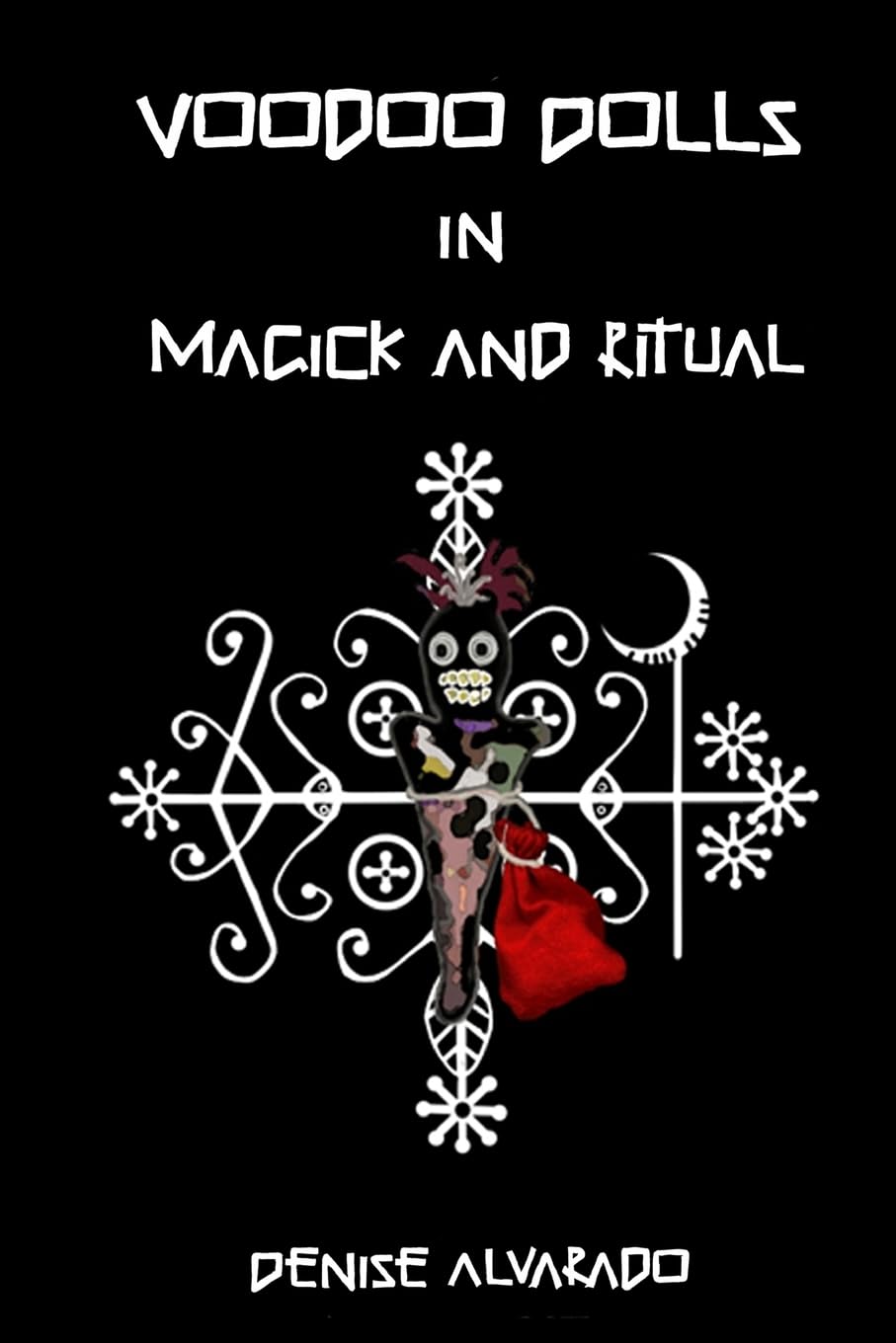 Voodoo Dolls In Magick And Ritual book