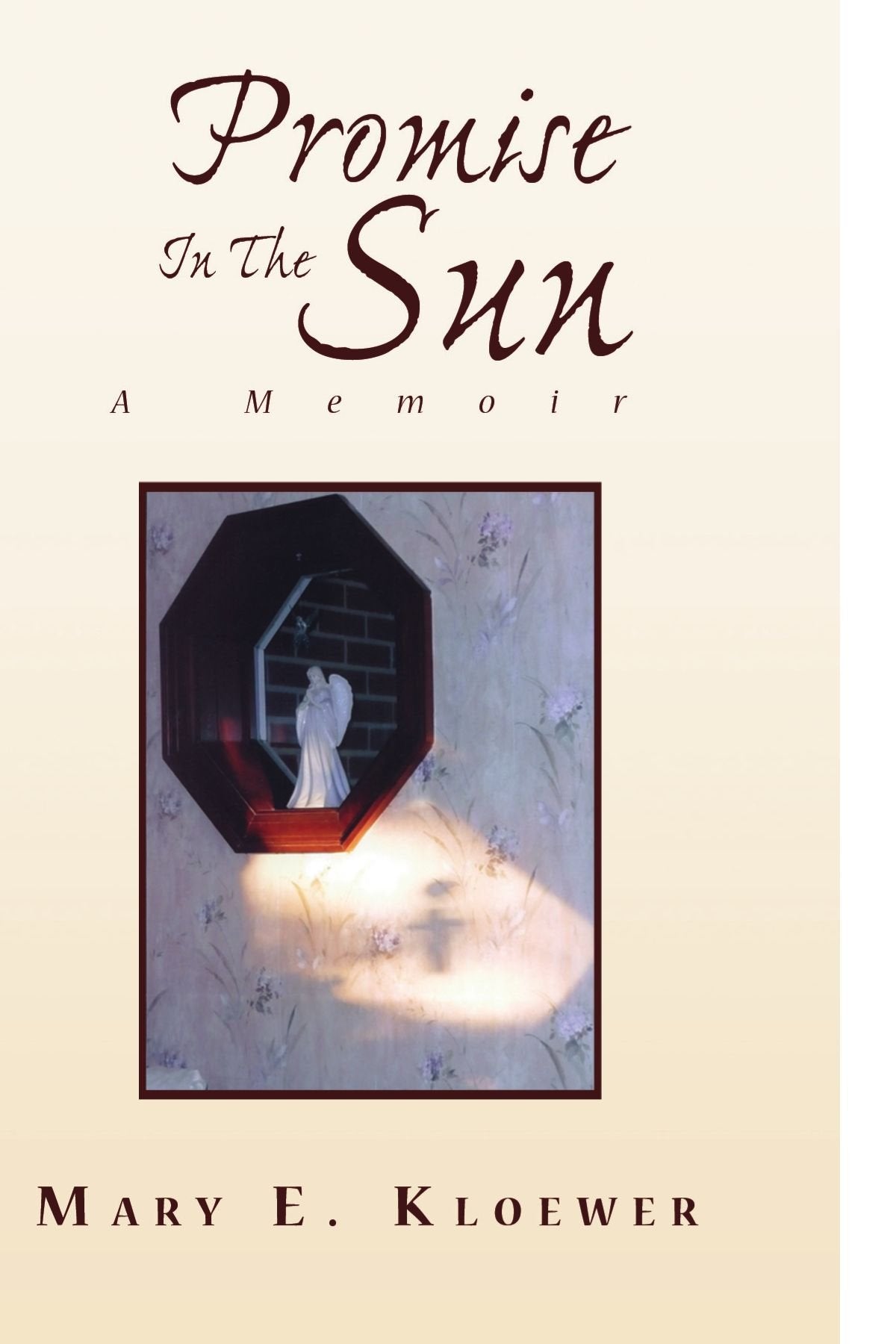 Promise In The Sun Memories