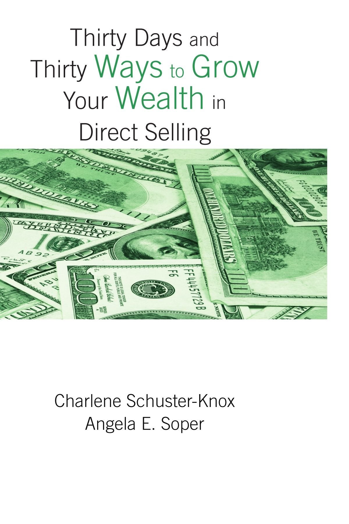 Thirty Days and Thirty Ways to Grow Your Wealth in Direct Selling Business, Finance & Career