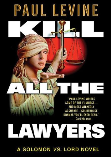 Kill All the Lawyers (Playaway Adult Fiction) Contemporary literature