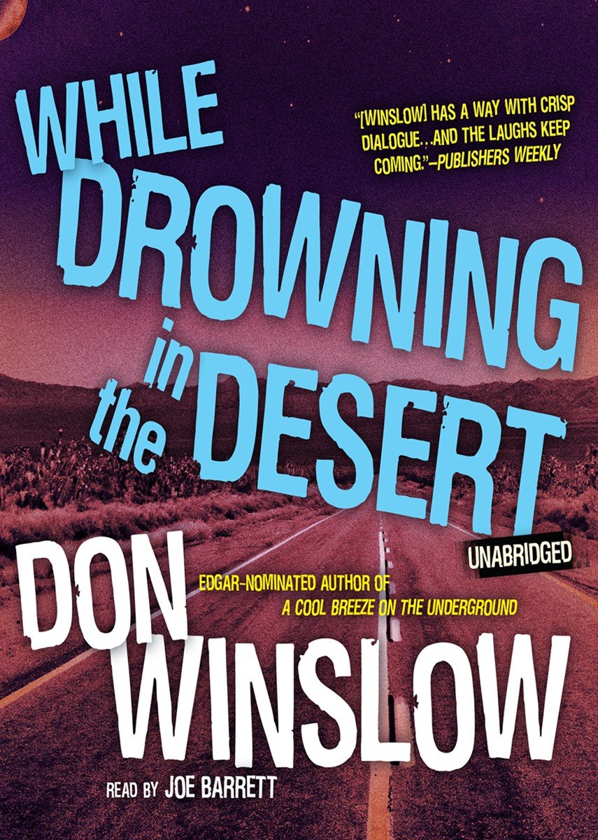 While Drowning in the Desert (Neal Carey Mysteries) Contemporary literature