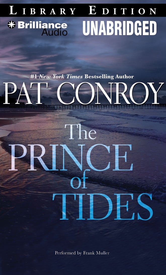 The Prince of Tides: Library Edition Contemporary literature
