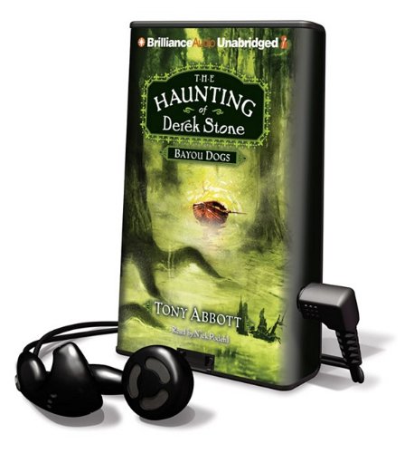 The Haunting of Derek Stone: Bayou Dogs Novels & Short Stories