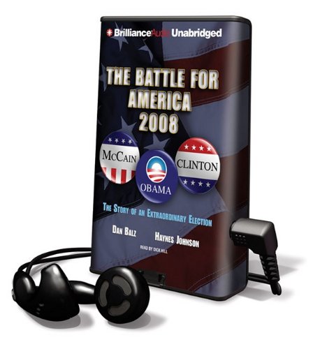 The Battle for America 2008: The Story of an Extraordinary Election (Playaway Adult Nonfiction) Social Sciences
