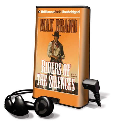 Riders of the Silences (Playaway Adult Fiction) Contemporary literature